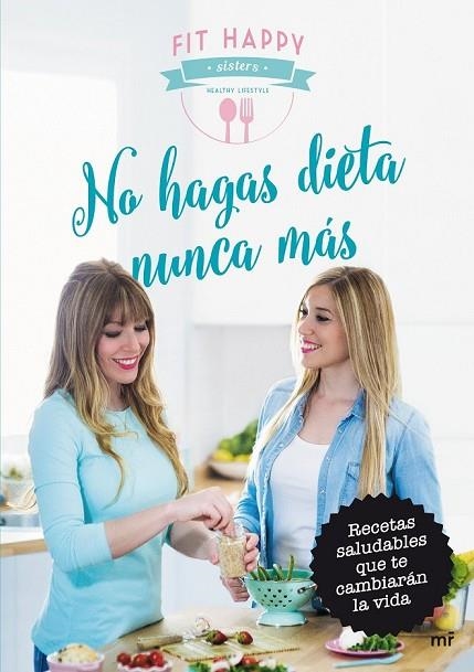 NO HAGAS DIETA NUNCA MÁS | 9788427042124 | AA. VV. | Llibreria L'Odissea - Libreria Online de Vilafranca del Penedès - Comprar libros