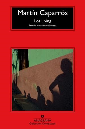 LOS LIVING | 9788433977823 | CAPARRÓS, MARTÍN | Llibreria L'Odissea - Libreria Online de Vilafranca del Penedès - Comprar libros