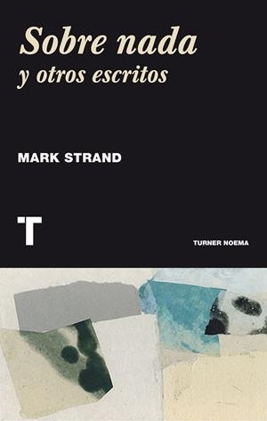 SOBRE NADA | 9788415832317 | STRAND, MARK | Llibreria L'Odissea - Libreria Online de Vilafranca del Penedès - Comprar libros