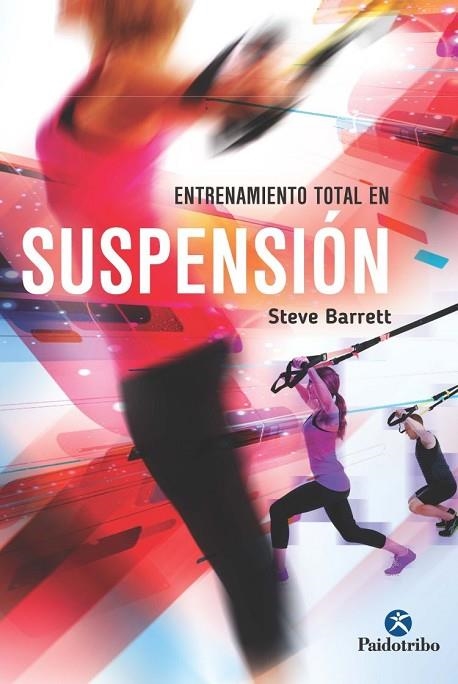 ENTRENAMIENTO TOTAL EN SUSPENSIÓN | 9788499105789 | BARETT, STEVE | Llibreria L'Odissea - Libreria Online de Vilafranca del Penedès - Comprar libros