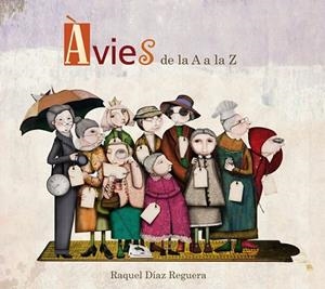ÀVIES DE LA A A LA Z | 9788448844363 | DÍAZ REGUERA, RAQUEL | Llibreria L'Odissea - Libreria Online de Vilafranca del Penedès - Comprar libros