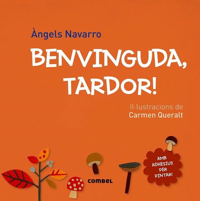 BENVINGUDA TARDOR | 9788491010067 | NAVARRO, ÀNGELS | Llibreria L'Odissea - Libreria Online de Vilafranca del Penedès - Comprar libros