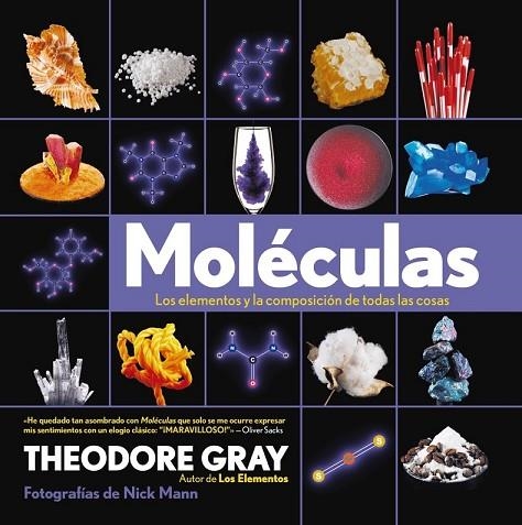 MOLÉCULAS | 9788499741758 | GRAY, THEODORE | Llibreria L'Odissea - Libreria Online de Vilafranca del Penedès - Comprar libros