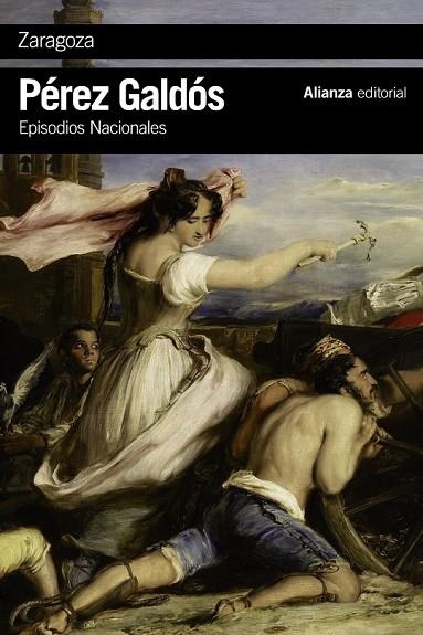 ZARAGOZA | 9788491041191 | PÉREZ GALDÓS, BENITO | Llibreria Online de Vilafranca del Penedès | Comprar llibres en català