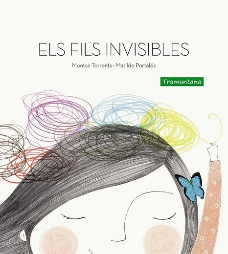 ELS FILS INVISIBLES | 9788494304644 | TORRENTS, MONTSE / PORTALES, MATILDE | Llibreria L'Odissea - Libreria Online de Vilafranca del Penedès - Comprar libros