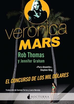 VERONICA MARS EL CONCURSO DE LOS MIL DÓLARES | 9788494424304 | THOMAS, ROB | Llibreria Online de Vilafranca del Penedès | Comprar llibres en català