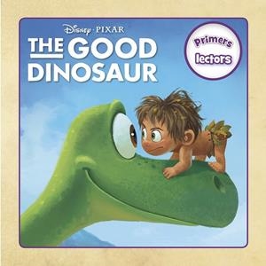 THE GOOD DINOSAUR PRIMERS LECTORS | 9788416519002 | DISNEY | Llibreria Online de Vilafranca del Penedès | Comprar llibres en català