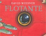 FLOTANTE | 9789707773608 | WIESNER, DAVID | Llibreria Online de Vilafranca del Penedès | Comprar llibres en català