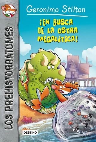 EN BUSCA DE LA OSTRA MEGALÍTICA, 11 | 9788408145271 | STILTON, GERONIMO | Llibreria Online de Vilafranca del Penedès | Comprar llibres en català