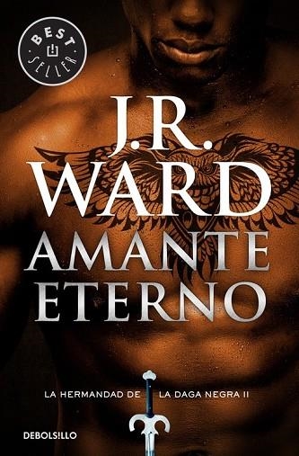 AMANTE ETERNO ( LA HERMANDAD DE LA DAGA NEGRA 2 ) | 9788490629048 | WARD, J. R. | Llibreria L'Odissea - Libreria Online de Vilafranca del Penedès - Comprar libros