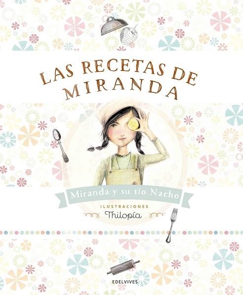 LAS RECETAS DE MIRANDA | 9788414001363 | RUBIO, NACHO / MIRANDA, ITZIAR / MIRANDA, JORGE | Llibreria L'Odissea - Libreria Online de Vilafranca del Penedès - Comprar libros