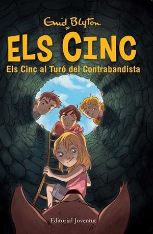 ELS CINC 4 ELS CINC AL TURÓ DEL CONTRABANDISTA | 9788426143167 | BLYTON, ENID | Llibreria Online de Vilafranca del Penedès | Comprar llibres en català