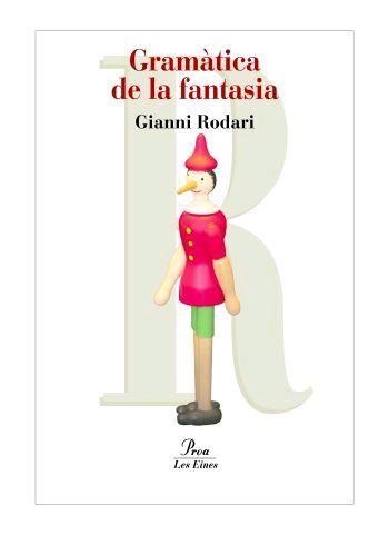 GRAMÀTICA DE LA FANTASIA | 9788492672578 | GIANNI RODARI | Llibreria L'Odissea - Libreria Online de Vilafranca del Penedès - Comprar libros