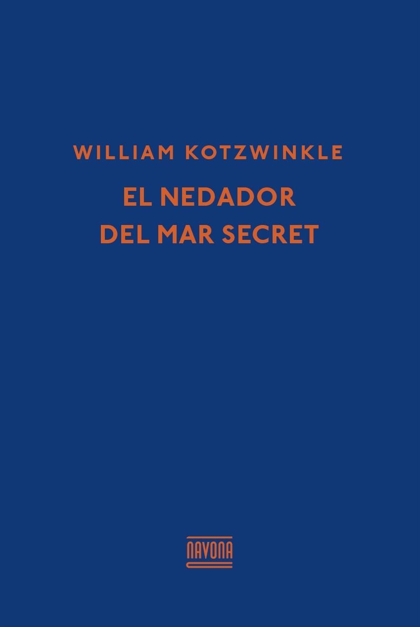 EL NEDADOR DEL MAR SECRET | 9788416259366 | KOTZWINKLE, WILLIAM | Llibreria L'Odissea - Libreria Online de Vilafranca del Penedès - Comprar libros