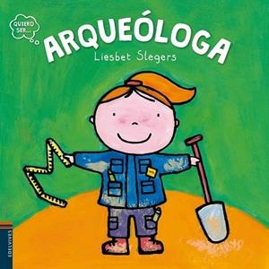 ARQUEÓLOGA | 9788414001318 | LIESBET SLEGERS | Llibreria L'Odissea - Libreria Online de Vilafranca del Penedès - Comprar libros