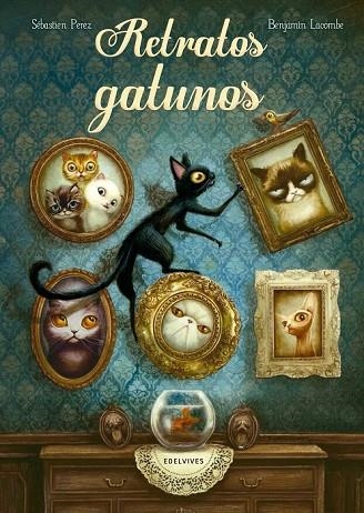 RETRATOS GATUNOS | 9788414001745 | PEREZ, SÉBASTIEN | Llibreria L'Odissea - Libreria Online de Vilafranca del Penedès - Comprar libros