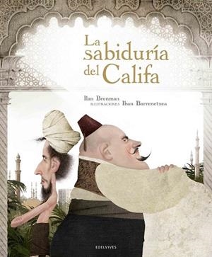 LA SABIDURÍA DEL CALIFA | 9788414001738 | LLAN  BREMAN | Llibreria L'Odissea - Libreria Online de Vilafranca del Penedès - Comprar libros