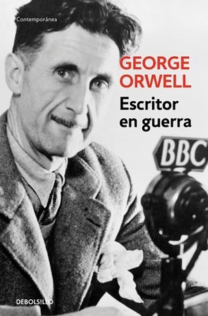 ESCRITOR EN GUERRA | 9788499890890 | ORWELL, GEORGE | Llibreria Online de Vilafranca del Penedès | Comprar llibres en català