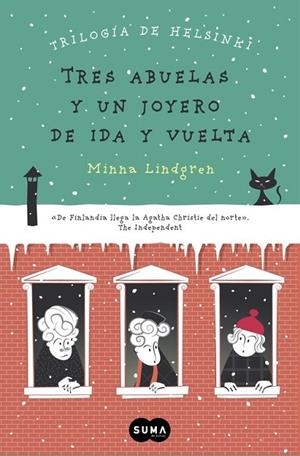 TRES ABUELAS Y UN JOYERO DE IDA Y VUELTA ( TRILOGÍA DE HELSINKI 2 ) | 9788483659328 | LINDGREN, MINNA | Llibreria L'Odissea - Libreria Online de Vilafranca del Penedès - Comprar libros