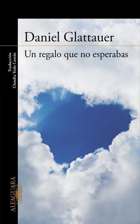 UN REGALO QUE NO ESPERABAS | 9788420412238 | GLATTAUER, DANIEL | Llibreria L'Odissea - Libreria Online de Vilafranca del Penedès - Comprar libros