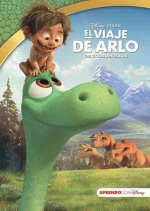 EL VIAJE DE ARLO  | 9788416548101 | DISNEY | Llibreria L'Odissea - Libreria Online de Vilafranca del Penedès - Comprar libros