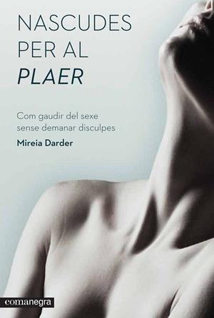 NASCUDES PER AL PLAER | 9788416033966 | DARDER, MIREIA | Llibreria L'Odissea - Libreria Online de Vilafranca del Penedès - Comprar libros