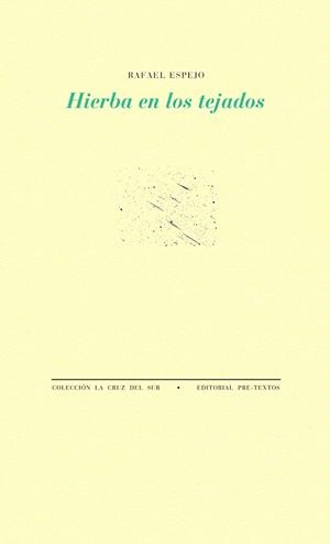 HIERBA EN LOS TEJADOS | 9788416453207 | ESPEJO MUÑOZ, RAFAEL | Llibreria Online de Vilafranca del Penedès | Comprar llibres en català