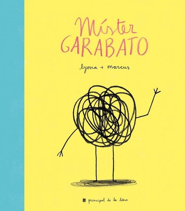 MÍSTER GARABATO | 9788416223312 | LYONA / MARCUS | Llibreria Online de Vilafranca del Penedès | Comprar llibres en català