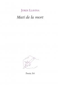 MATÍ DE LA MORT | 9788475029788 | LLAVINA, JORDI | Llibreria L'Odissea - Libreria Online de Vilafranca del Penedès - Comprar libros