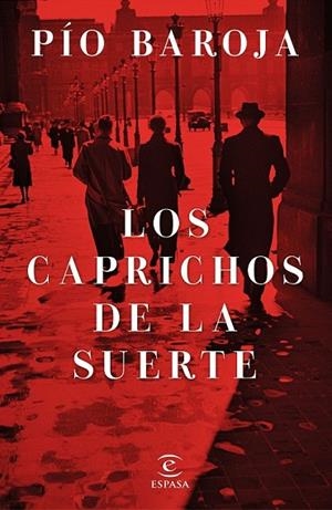 LOS CAPRICHOS DE LA SUERTE | 9788467046182 | BAROJA, PIO | Llibreria L'Odissea - Libreria Online de Vilafranca del Penedès - Comprar libros