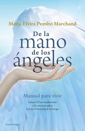 DE LA MANO DE LOS ÁNGELES | 9788415864868 | POMBO, MARIA ELVIRA | Llibreria L'Odissea - Libreria Online de Vilafranca del Penedès - Comprar libros