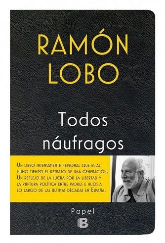 TODOS NAÚFRAGOS | 9788466658256 | LOBO, RAMÓN | Llibreria L'Odissea - Libreria Online de Vilafranca del Penedès - Comprar libros