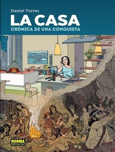LA CASA CRONICA DE UNA CONQUISTA | 9788467920758 | TORRES, DANIEL | Llibreria L'Odissea - Libreria Online de Vilafranca del Penedès - Comprar libros