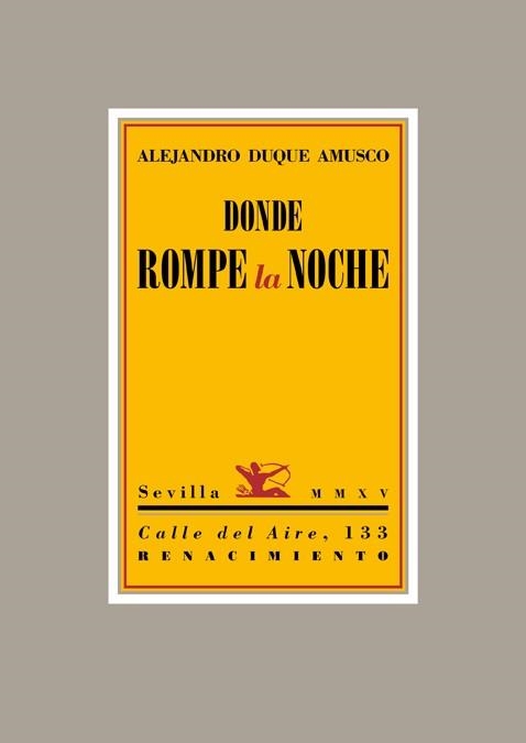 DONDE ROMPE LA NOCHE: SEGUDIO DE BRIZNAS | 9788416246137 | DUQUE AMUSCO, ALEJANDRO | Llibreria L'Odissea - Libreria Online de Vilafranca del Penedès - Comprar libros