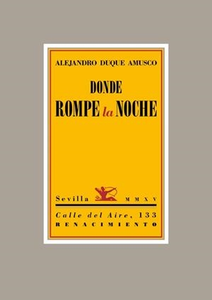 DONDE ROMPE LA NOCHE: SEGUDIO DE BRIZNAS | 9788416246137 | DUQUE AMUSCO, ALEJANDRO | Llibreria Online de Vilafranca del Penedès | Comprar llibres en català