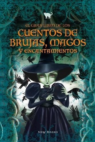 EL GRAN LIBRO DE LOS CUENTOS DE BRUJAS MAGOS Y ENCANTAMIENTOS | 9788416245239 | AA. VV. | Llibreria L'Odissea - Libreria Online de Vilafranca del Penedès - Comprar libros