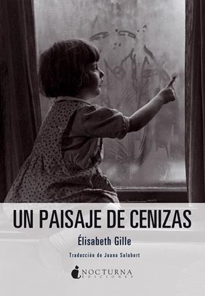 UN PAISAJE DE CENIZAS | 9788494424311 | GILLE, ÉLISABETH | Llibreria Online de Vilafranca del Penedès | Comprar llibres en català