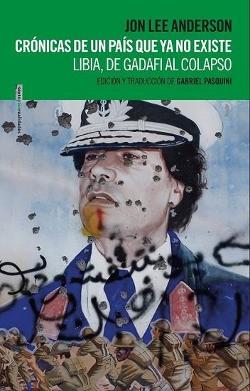 CRÓNICAS DE UN PAÍS QUE YA NO EXISTE | 9788416358090 | ANDERSON, JON LEE | Llibreria L'Odissea - Libreria Online de Vilafranca del Penedès - Comprar libros