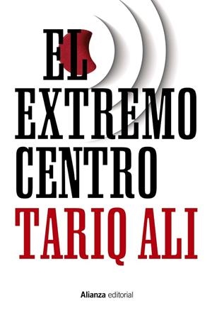 EL EXTREMO CENTRO | 9788491041887 | ALI, TARIQ | Llibreria L'Odissea - Libreria Online de Vilafranca del Penedès - Comprar libros