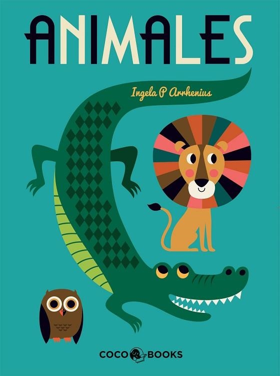 ANIMALES | 9788494374692 | ARRHENIUS, INGELA P | Llibreria L'Odissea - Libreria Online de Vilafranca del Penedès - Comprar libros