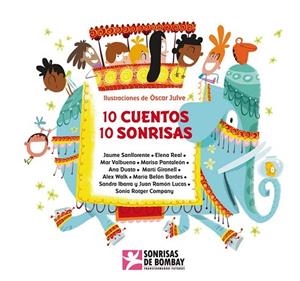 10 CUENTOS 10 SONRISAS | 9788448844349 | AA. VV. / JULVE, OSCAR ( IL ) | Llibreria Online de Vilafranca del Penedès | Comprar llibres en català