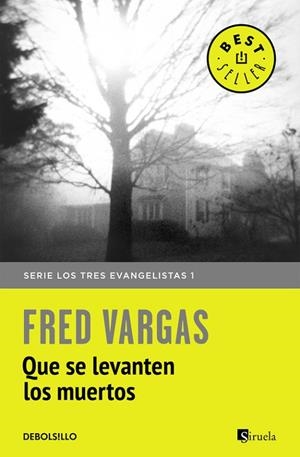 QUE SE LEVANTEN LOS MUERTOS ( LOS TRES EVANGELISTAS 1 ) | 9788466331128 | VARGAS, FRED | Llibreria Online de Vilafranca del Penedès | Comprar llibres en català