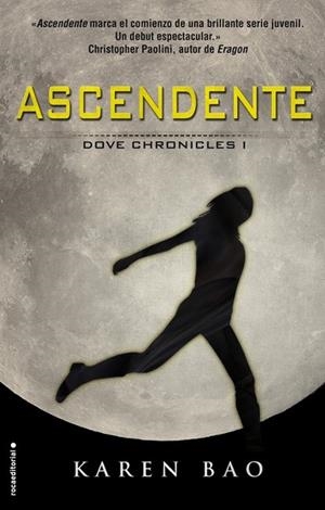 DOVE CHRONICLES 1 ASCENDENTE | 9788499189512 | BAO, KAREN | Llibreria Online de Vilafranca del Penedès | Comprar llibres en català
