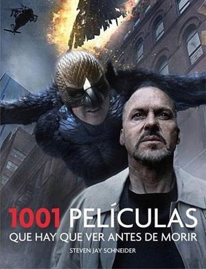 1001 PELÍCULAS QUE HAY QUE VER ANTES DE MORIR | 9788416220915 | SCHNEIDER, STEVEN JAY | Llibreria L'Odissea - Libreria Online de Vilafranca del Penedès - Comprar libros