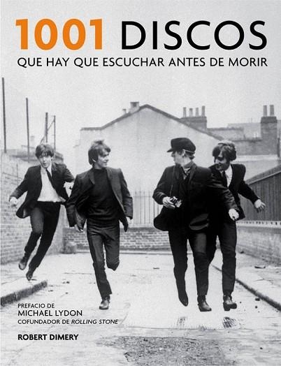 1001 DISCOS QUE HAY QUE ESCUCHAR ANTES DE MORIR | 9788416220908 | DIMERY, ROBERT | Llibreria L'Odissea - Libreria Online de Vilafranca del Penedès - Comprar libros