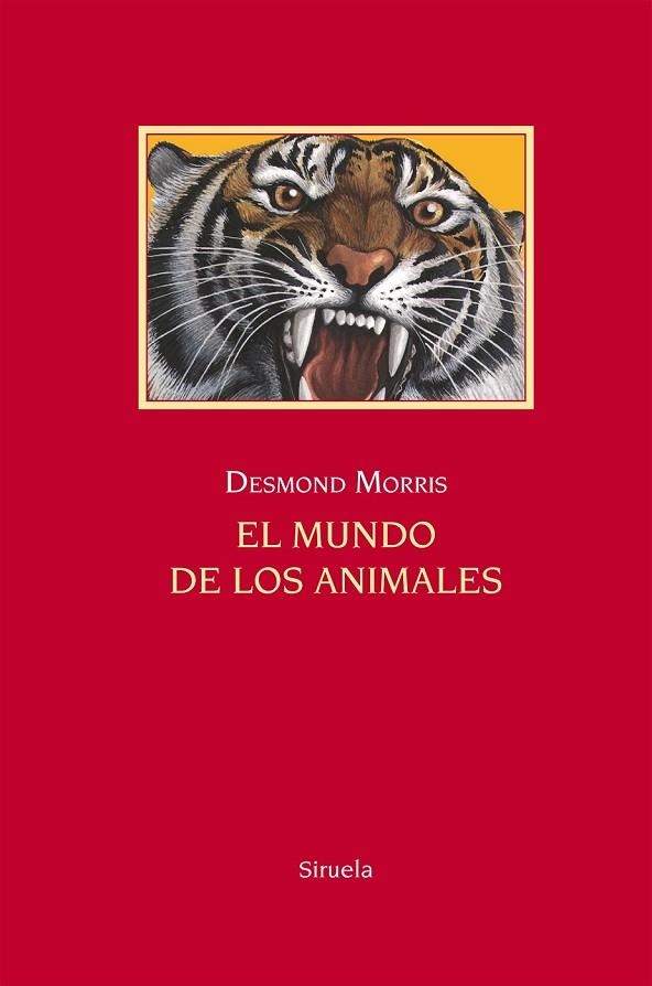 EL MUNDO DE LOS ANIMALES | 9788416396894 | MORRIS, DESMOND | Llibreria L'Odissea - Libreria Online de Vilafranca del Penedès - Comprar libros