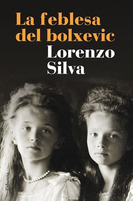 LA FEBLESA DEL BOLXEVIC | 9788466420266 | SILVA, LORENZO | Llibreria Online de Vilafranca del Penedès | Comprar llibres en català