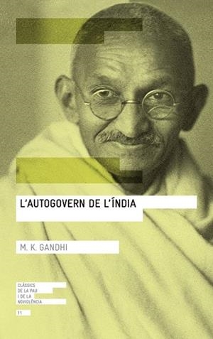 L'AUTOGOVERN DE L'ÍNDIA | 9788416139767 | GANDHI, MOHANDAS K. | Llibreria Online de Vilafranca del Penedès | Comprar llibres en català