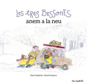 LES TRES BESSONES ANEM A LA NEU | 9788416139798 | COMPANY GONZÁLEZ, MERCÈ | Llibreria L'Odissea - Libreria Online de Vilafranca del Penedès - Comprar libros