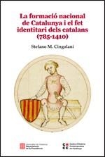 LA FORMACIÓ NACIONAL DE CATALUNYA I EL FET IDENTITARI DELS CATALANS (785-1410) | 9788439392590 | CINGOLANI, STEFANO M. | Llibreria Online de Vilafranca del Penedès | Comprar llibres en català